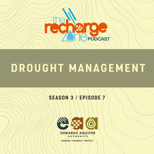 Season 3, Episode 7 | Drought Management | The Recharge Zone Podcast