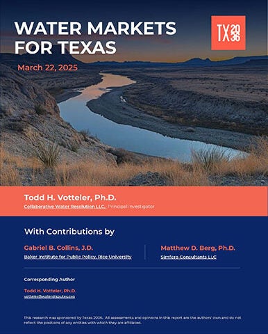 Water Markets for Texas-Texas 2036